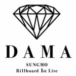SUNGMO Billboard 1st Live ‘ADAMAS’ in OSAKA [2部]