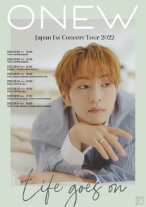 ONEW Japan 1st Concert Tour 2022 〜Life goes on〜