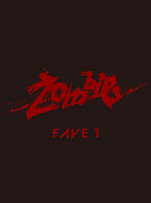 FAVE1 JAPAN 1STシングル『Zombie』