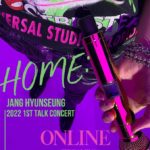 HOME: チャンヒョンスン 1st Talk Concert 2022