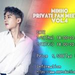 MINHO Private Fan Meeting Vol.4 [4部制]