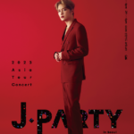 2023 KIM JAE JOONG Asia Tour Concert ＜J-PARTY＞ in Seoul（オンライン配信）