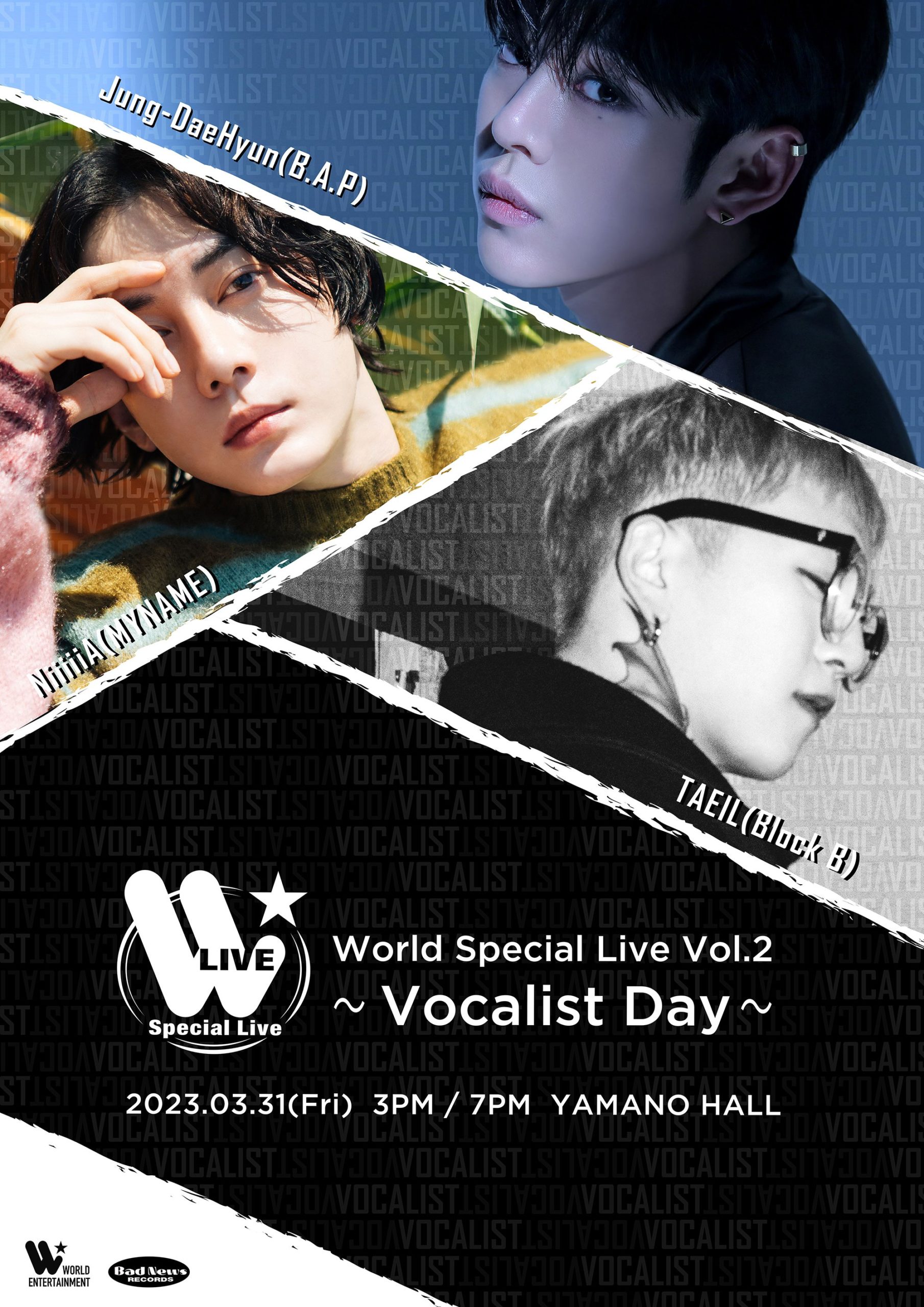 World Special Live Vol.2～Vocalist Day～ [1回目]