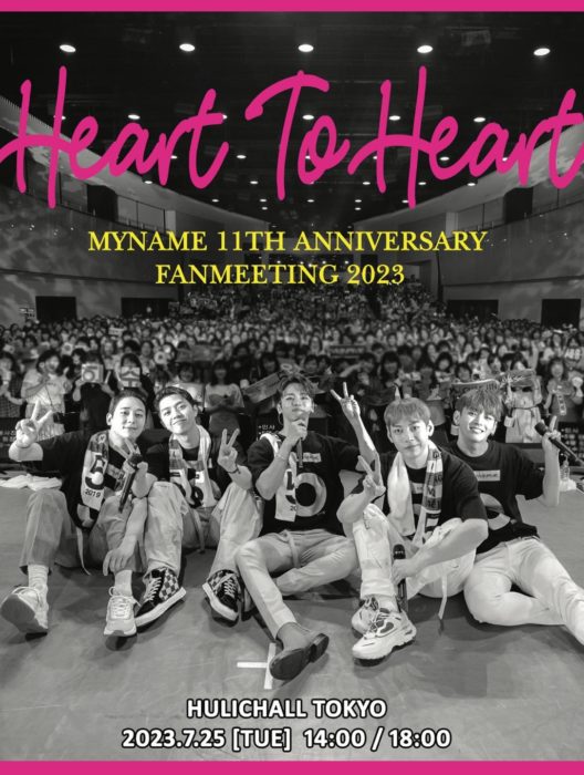 MYNAME 11th Anniversary FANMEETING 2023　～Heart To Heart～