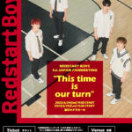 REDSTART BOYS 1st JAPAN FANMEETING “This time is our turn” 追加公演