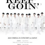 2023 OMEGA X CONCERT in JAPAN ＜KEEP GOIN’＞ [DAY]