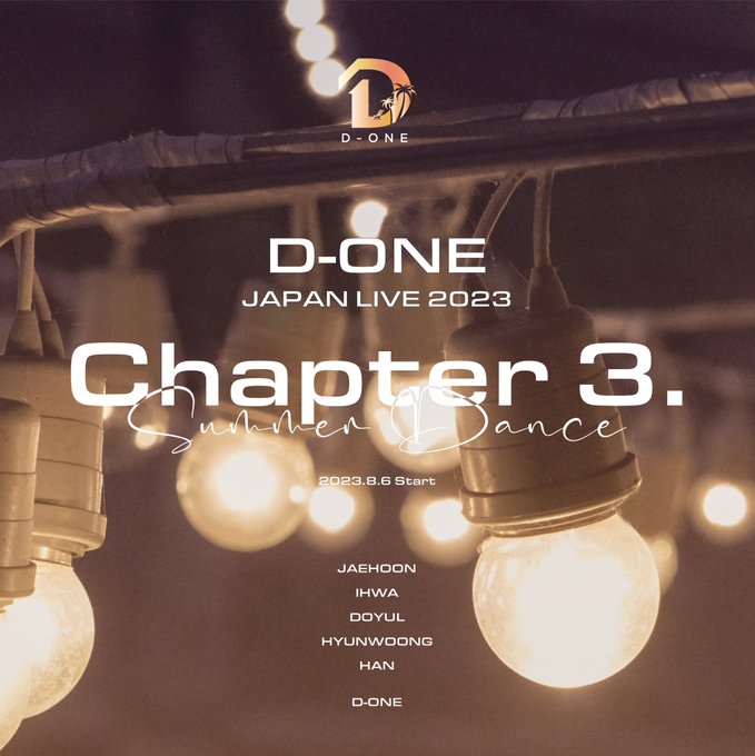 D-ONE JAPAN LIVE 2023 Chapter 3. -Summer Dance-
