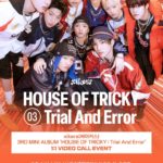 xikers 3RD MINI ALBUM 'HOUSE OF TRICKY : Trial And Error' 1:1 VIDEO CALL
