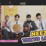 NEEZ TOKYO LIVE ※無料ライブ