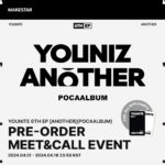 YOUNITE 6TH EP [ANOTHER] (POCAALBUM) PRE-ORDER MEET&CALL EVENT
