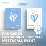 MCND 6th MINI ALBUM [X10] PRE-ORDER Fan Signing+Special Meet&Call Event