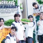 INCREASE ”3WAY PROJECT" IN JAPAN CONCERT