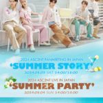 2024 ASC2NT FANMEETING IN JAPAN SUMMER STORY [1部]