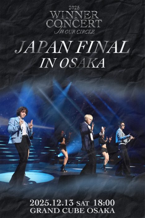 2025 WINNER CONCERT [IN OUR CIRCLE] JAPAN FINAL IN OSAKA