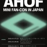 2026 AHOF MINI FAN-CON IN JAPAN [1部/2部]