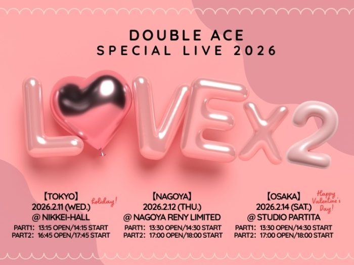 Double Ace Special Live 2026 "LOVE×2"