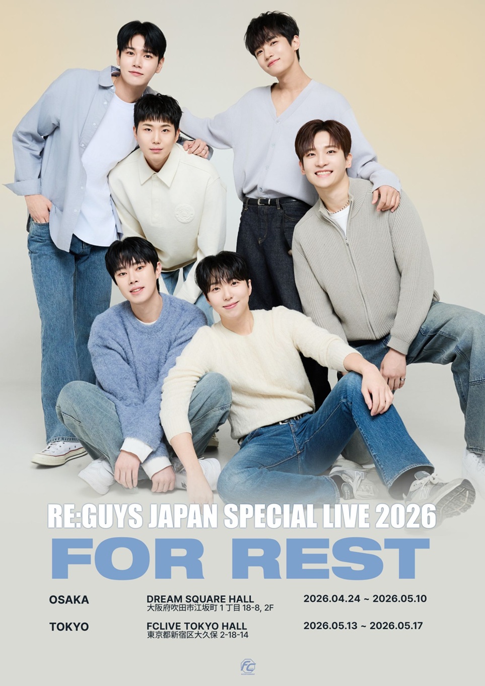 RE:GUYS JAPAN SPECIAL LIVE 2026 " FOR REST " ※FREE SHOWCASE