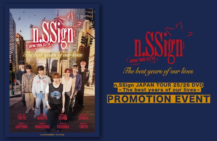 n.SSign JAPAN TOUR 25/26 DVD ~ The best years of our lives ~