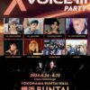 『X VOICE Ⅲ 2024 – Party』